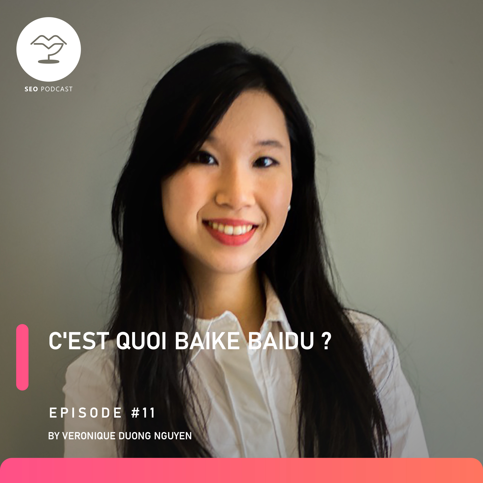 cover of episode Episode 11 : C&#8217;est quoi Baike Baidu ?